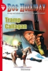 Doc Holliday 31 - Western : Tramp Callagan - eBook