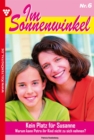 Im Sonnenwinkel 6 - Familienroman : Kein Platz fur Susanne - eBook