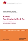 Karenz, Familienbeihilfe & Co : Ergebnisse des Policy Survey 2013 zur Familienpolitik in Osterreich - eBook
