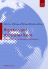 Migration und stadtischer Raum : Chancen und Risiken der Segregation und Integration. - eBook