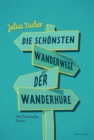 Die schonsten Wanderwege der Wanderhure : kein historischer Roman - eBook