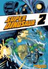 Super Dinosaur 2 - eBook