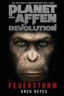 Planet der Affen - Revolution: Feuersturm : Die offizielle Vorgeschichte des Films - eBook