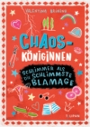 Chaoskoniginnen : Schlimmer als die schlimmste Blamage - eBook