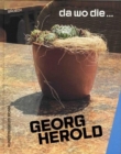 Georg Herold: where the... - Book