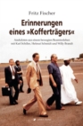 Erinnerungen eines "Koffertragers" : Anekdoten aus einem bewegten Beamtenleben mit Karl Schiller, Helmut Schmidt und Willy Brandt - eBook