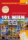 101 Wien - Reisefuhrer von Iwanowski : Geheimtipps und Top-Ziele - eBook