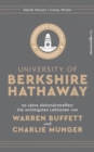 University of Berkshire Hathaway : 20 Jahre Aktionarstreffen: Die wichtigsten Lektionen von Warren Buffett und Charlie Munger - eBook