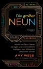 Die groen Neun : Wie wir die Tech-Titanen bandigen und eine Kunstliche Intelligenz zum Wohle aller entwickeln konnen - eBook