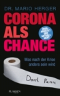 Corona als Chance : Was nach der Krise anders sein wird - eBook