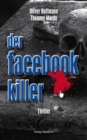 Der Facebook-Killer : Thriller - eBook