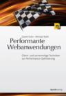 Performante Webanwendungen : Client- und serverseitige Techniken zur Performance-Optimierung - eBook