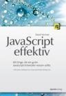 JavaScript effektiv : 68 Dinge, die ein guter JavaScript-Entwickler wissen sollte - eBook