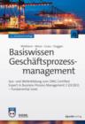 Basiswissen Geschaftsprozessmanagement : Aus- und Weiterbildung zum OMG Certified Expert in Business Process Management 2 (OCEB 2) -  Fundamental Level - eBook