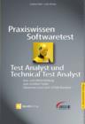 Praxiswissen Softwaretest - Test Analyst und Technical Test Analyst : Aus- und Weiterbildung zum Certified Tester - Advanced Level nach ISTQB-Standard - eBook