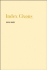 Roni Horn : Index Cixous, Cix Pax - Book