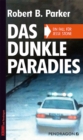 Das dunkle Paradies : Ein Fall fur Jesse Stone, Band 1 - eBook