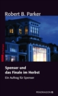 Spenser und das Finale im Herbst : Ein Auftrag fur Spenser, Band 7 - eBook