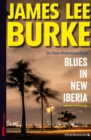 Blues in New Iberia : Ein Dave-Robicheaux-Krimi, Band 22 - eBook