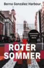 Roter Sommer : Comisaria Ruiz ermittelt in Madrid. Kriminalroman - eBook