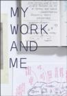 My Work and Me - Book