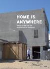 Home is Anywhere : Jewish Culture and the Architecture of the Sukkah - Book