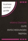 Business Survival Guide: Gute Entscheidungen treffen - eBook