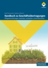 Handbuch zu Geschaftsubertragungen : Pflegeeinrichtungen erwerben, verkaufen, umstrukturieren - eBook