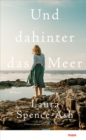 Und dahinter das Meer - eBook