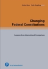 Changing Federal Constitutions : Lessons from International Comparison - eBook