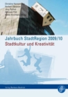 Jahrbuch StadtRegion 2009/2010 Stadtkultur und Kreativitat - eBook