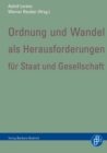 Ordnung und Wandel als Herausforderungen fur Staat und Gesellschaft : Festschrift fur Gert-Joachim Glaener - eBook