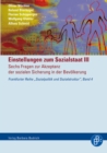 Einstellungen zum Sozialstaat III : Sechs Fragen zur Akzeptanz der sozialen Sicherung in der Bevolkerung - eBook
