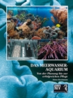 Das Meerwasseraquarium : Von der Planung bis zur erfolgreichen Pflege - eBook