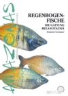 Regenbogenfische : Die Gattung Melanotaenia - eBook