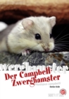 Der Campbell-Zwerghamster : Phodopus campbelli - eBook