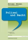 Polizei.Wissen. : Polizei und Recht - eBook
