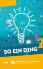 So ein Ding 2 : 80 Andachten mit Gegenstanden fur Kinder ab 8 Jahren - eBook