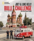 Die Bulli-Challenge - Von Berlin nach Peking : 0 Euro, 55 Tage, 11.000 km - eBook