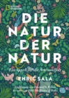 Die Natur der Natur : Ein Appell fur die Artenvielfalt - eBook