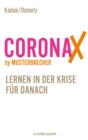 CoronaX by Musterbrecher : Lernen in der Krise fur danach - eBook