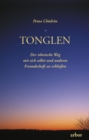 Tonglen : Der tibetische Weg mit sich selbst und anderen Freundschaft zu schlieen - eBook