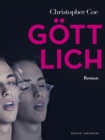 Gottlich (Klassiker der schwulen Literatur) - eBook