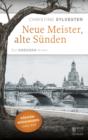 Neue Meister, alte Sunden : Kokkenmoddingers erster Fall. Ein Dresden-Krimi - eBook
