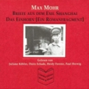 Max Mohr: Briefe Aus Dem Exil Shanghai/Das Einhorn - CD