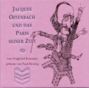 Jacques Offenbach Und Das Paris Seiner Zeit - CD