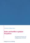 Kultur und Konflikt in globaler Perspektive : Die kulturellen Dimensionen des Konfliktgeschehens 19452007 - eBook