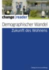 Demographischer Wandel - Zukunft des Wohnens - eBook