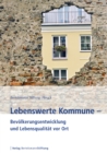 Lebenswerte Kommune - Bevolkerungsentwicklung und Lebensqualitat vor Ort - eBook