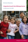 Integration braucht faire Bildungschancen : Carl Bertelsmann-Preis 2008 - eBook